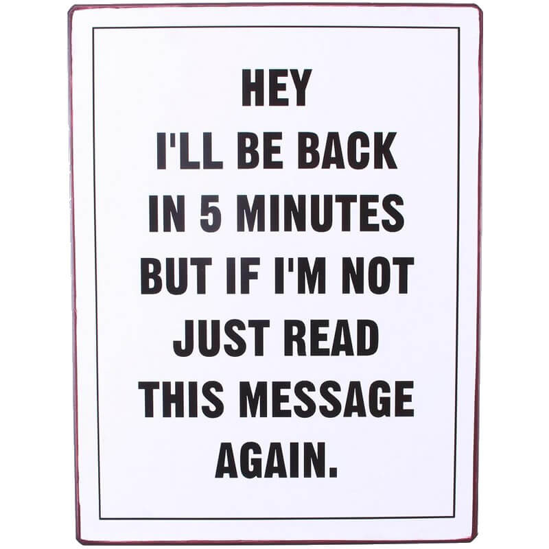 blechschild-back-in-5-minutes