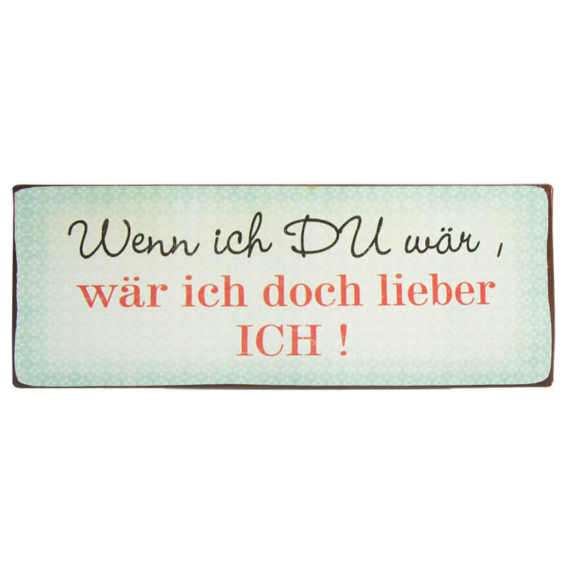 blechschild-wenn-ich-du-waer-high