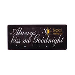 blechschild kiss me goodnight