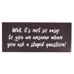 blechschild stupid question