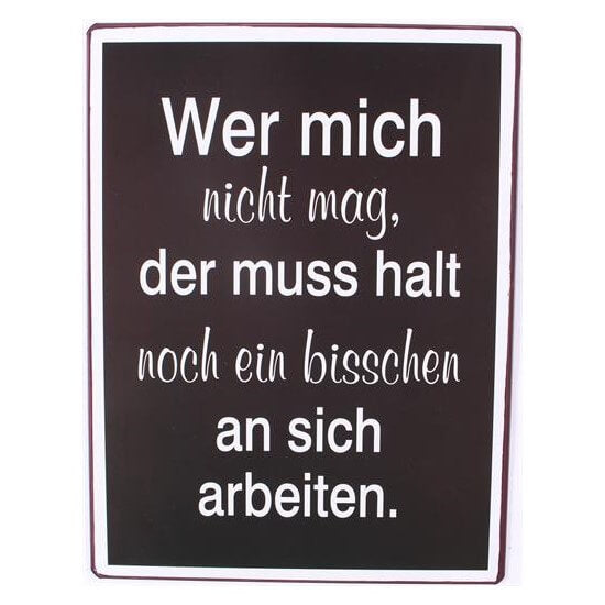 blechschild wer mich nicht mag