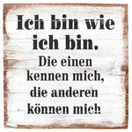 holzschild-bin-wie-ich-bin