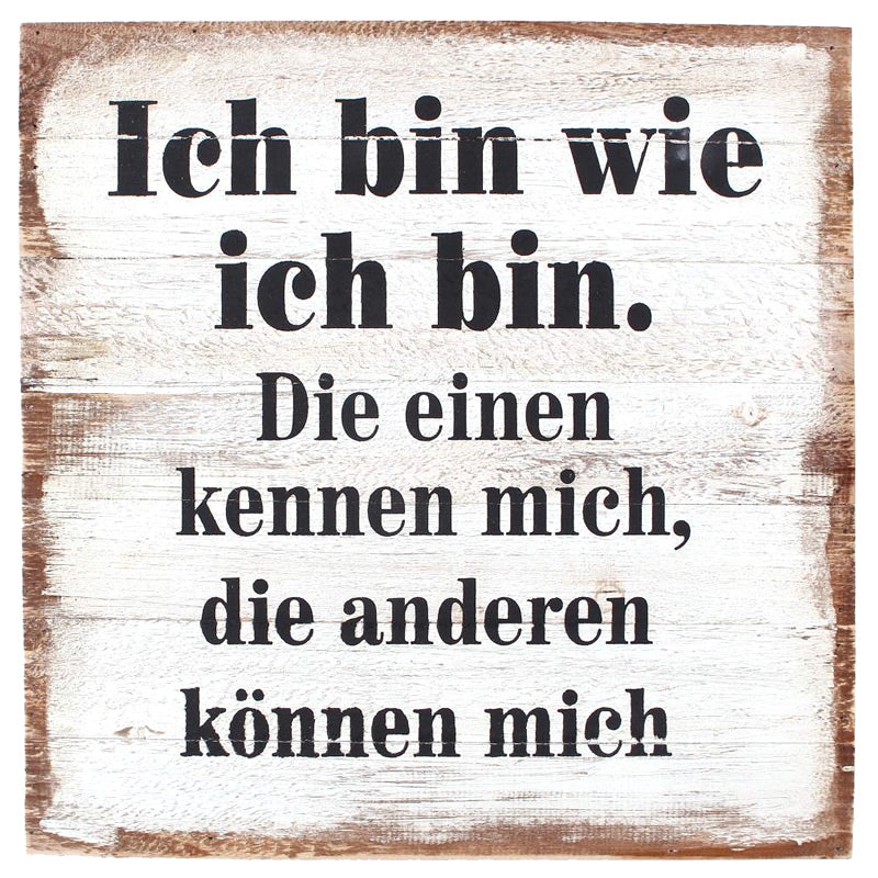 holzschild-bin-wie-ich-bin