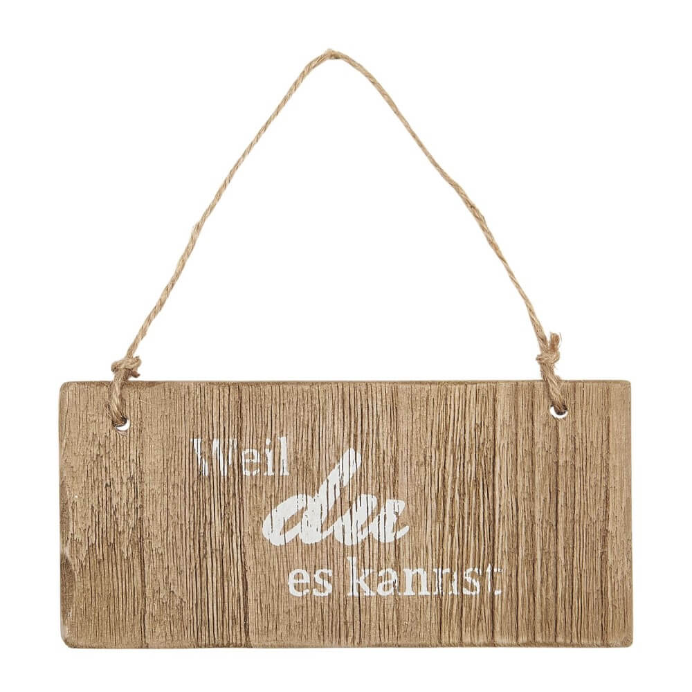 holzschild-weil-du-es-kannst